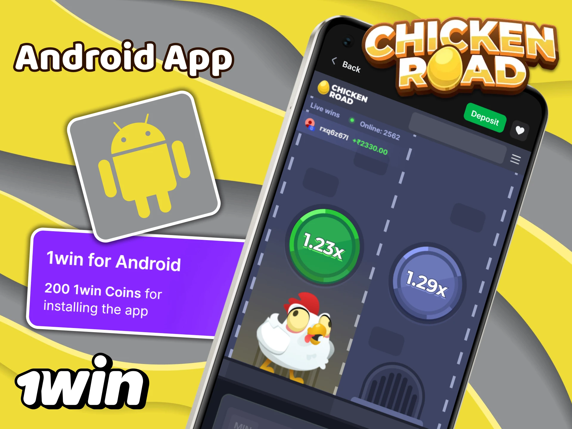 Get the 1win app for Android devices to play Chicken Road on your phone.