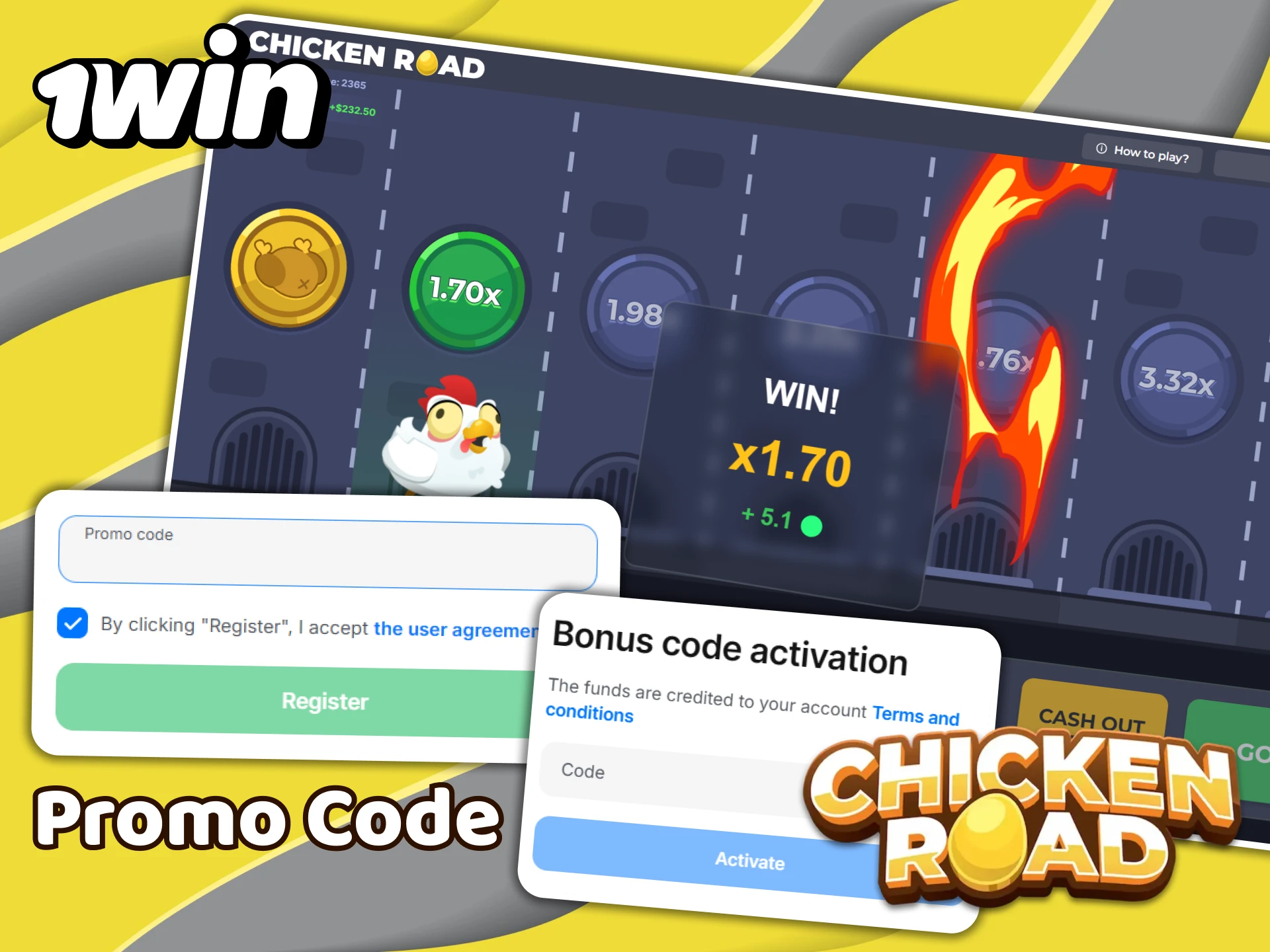 Enter the promo code when registering on 1win and receive bonuses that can be used in Chicken Road.