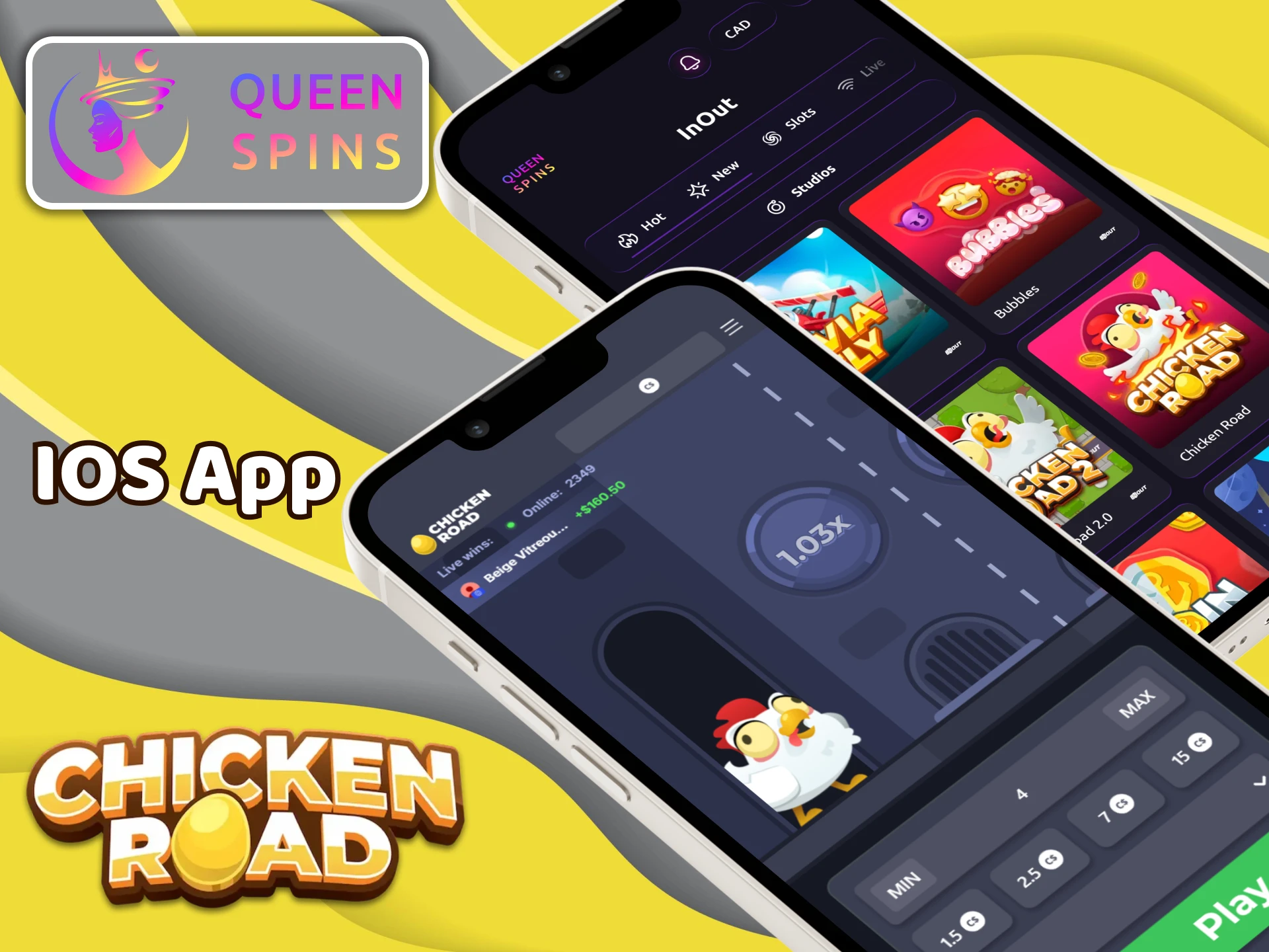 Get the iOS app of Queenspins for playing Chicken Road.